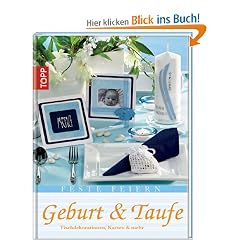 Feste Feiern: Geburt & Taufe: Tischdekorationen, Karten & mehr