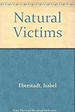 Natural victims