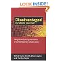 Disadvantaged by Where You Live?: Neighbourhood Governance in Contemporary Urban Policy