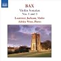 Bax - Violin Sonatas Nos 1 and 3