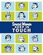 Smart Women Keep in Touch (Smart Women)