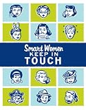 Smart Women Keep in Touch Address Book (Smart Women)