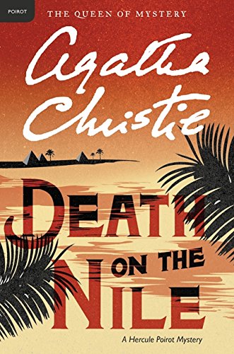 death on the nile a hercule poirot mystery hercule poirot mysteries