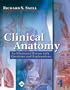 Clinical Anatomy: An Illustrated Review with Questions and Explanations