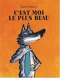 C'est moi le plus beau