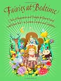 Fairies at bedtime : tales of inspiration and delight for you to read with your child, to enchant, comfort and enlighten