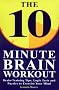 The 10-Minute Brain Workout