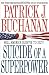 Image of Suicide of a Superpower: Will America Survive to 2025?