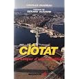 La Ciotat chronique d'une rébellion