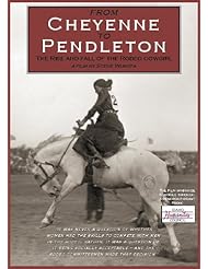 From Cheyenne to Pendleton, The Rise and Fall of the Rodeo Cowgirl