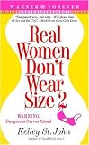 Real Women Don't Wear Size 2