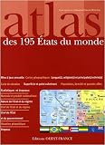 Atlas des 195 Etats du monde : Statistiques et drapeaux