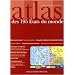 Atlas des 195 Etats du monde : Statistiques et drapeaux