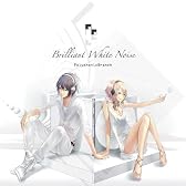 Brilliant White Noise