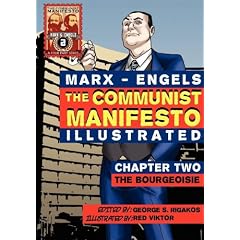 The Communist Manifesto (Illustrated) - Chapter Two: The Bourgeoisie