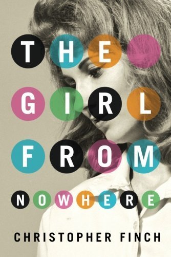 The Girl From Nowhere (An Alex Novalis Novel) by Christopher Finch (2014-09-16)