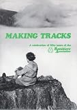 Making tracks : a celebration of fifty years of the Ramblers' Association