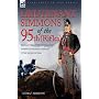 Lieutenant Simmons of the 95th (Rifles): Recollections of the Peninsula, South of France & Waterloo Campaigns of the Napoleonic Wars