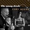 Many Deeds of Cory Weeds