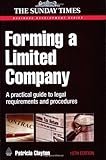 Forming a limited company : a practical guide to legal requirements and procedures
