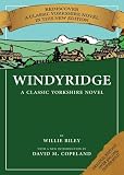 Windyridge: A Classic Yorkshire Novel