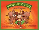 Monkey Lou and the two bad elephants