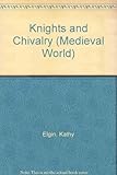 Knights and chivalry