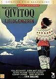 The Mountain Wanderer ( Qivitoq ) ( Fjeldgængeren ) [ NON-USA FORMAT, PAL, Reg.2 Import - Denmark ]