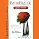 Eat for Health: Lose Weight - Keep It Off - Look Younger - Live Longer