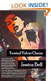 Twisted Velvet Chains