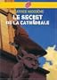 Le secret de la cath�drale
