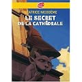 Le secret de la cath�drale