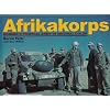 Afrikakorps: Rommel's Tropical Army In Original Color