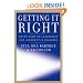 Getting It Right: Notre Dame on Leadership and Judgment in Business (J-B US non-Franchise Leadership)
