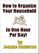 How To Organize Your Household In One Hour Per Day