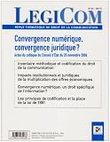 Legicom N  40 -Convergence Numerique, Convergence Juridique? 2007/4