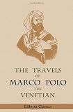 The Travels of Marco Polo, the Venetian