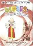 Moses : y Deg Gorchymyn
