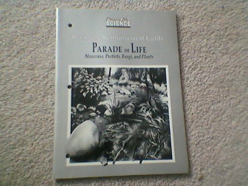 Parade of Life: Monerans, Protists, Fungi and Plants (Review and Reinforcement Guide)