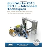 solidworks 2013 part ii advanced techniques