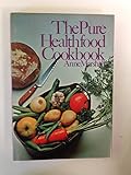 The pure healthfood cookbook