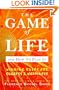 The Game of Life and How to Play It