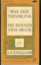 Fear and Trembling and The Sickness unto Death