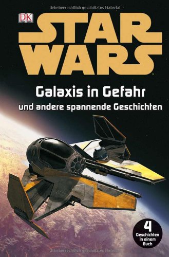 Produkt-Bild: Star Wars Galaxis in Gefahr und andere spannende Geschichten