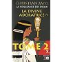 La vengeance des dieux, Tome 2 : La divine adoratrice