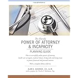 the florida power of attorney  incapacity planning guide