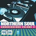 Northern Soul Connoisseurs Volume 2
