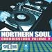 Northern Soul Connoisseurs Volume 2