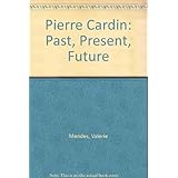 pierre cardin past present future