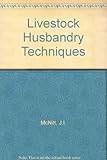 Livestock husbandry techniques